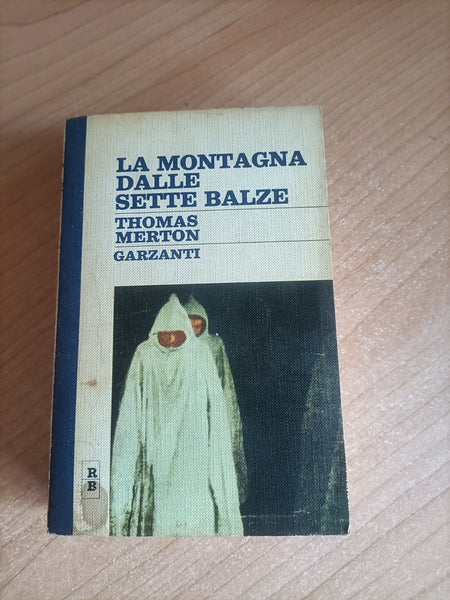 La montagna dalle sette balze | Thomas Merton - Garzanti