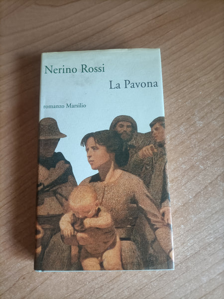 La pavona | Nerino Rossi - Marsilio