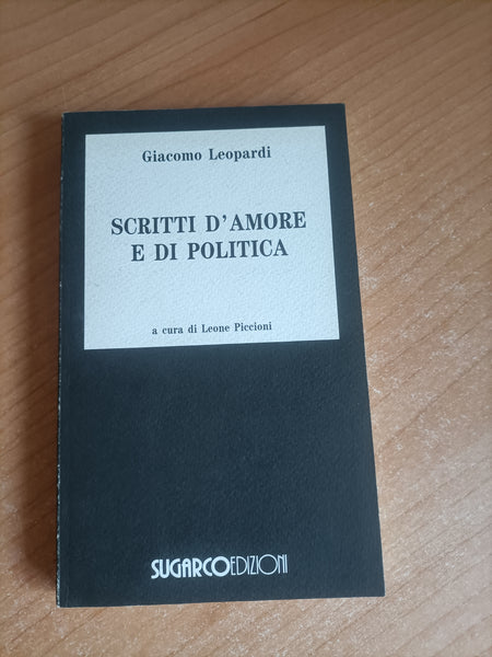 Scritti d’amore e di politica | Giacomo Leopardi