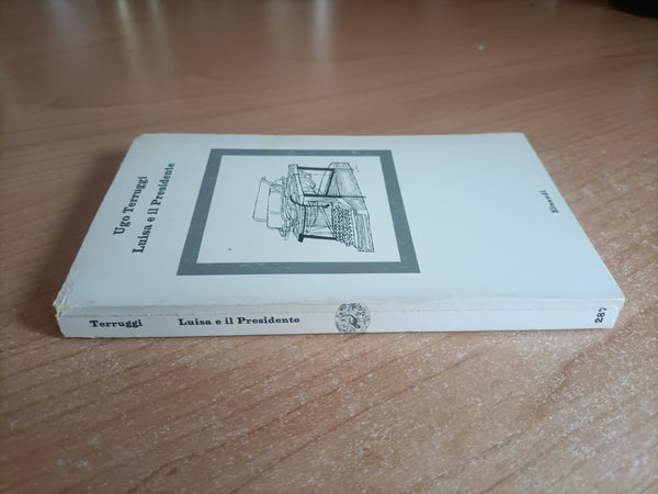 Luisa e il presidente | Ugo Terruggi - Einaudi