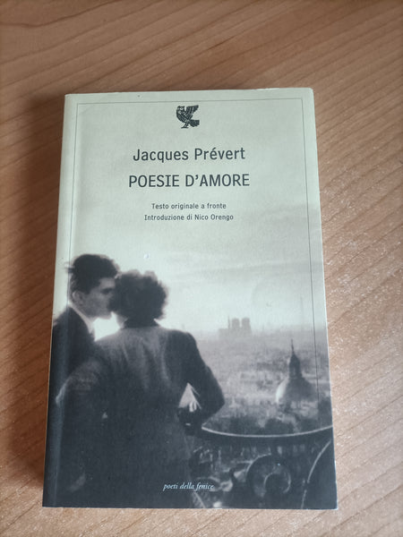 Poesie d’amore e libertà | Jacques Prevert - Guanda