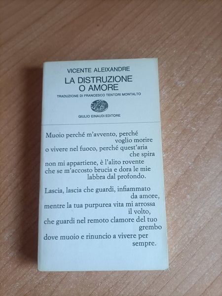 La distruzione o amore | Vicente Alexaindre - Einaudi