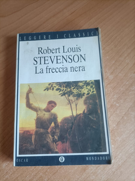 La freccia nera | Robert Louis Stevenson - Mondadori