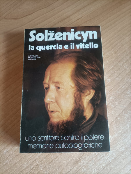 La quercia e il vitello | Aleksandr Solzenicyn - Mondadori