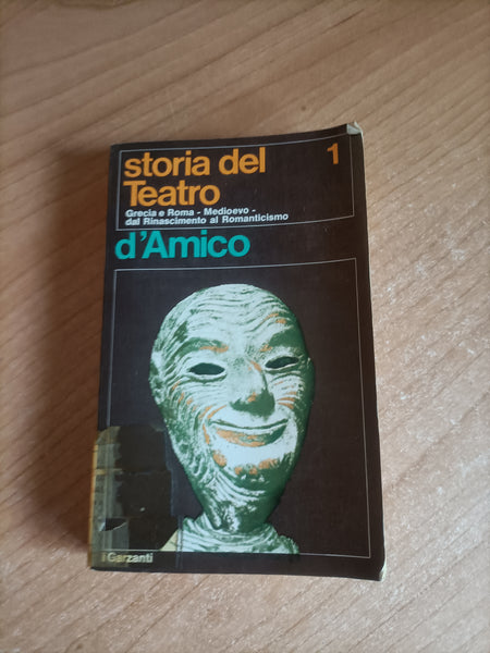 Storia del teatro Vol. I | Silvio D’Amico - Garzanti