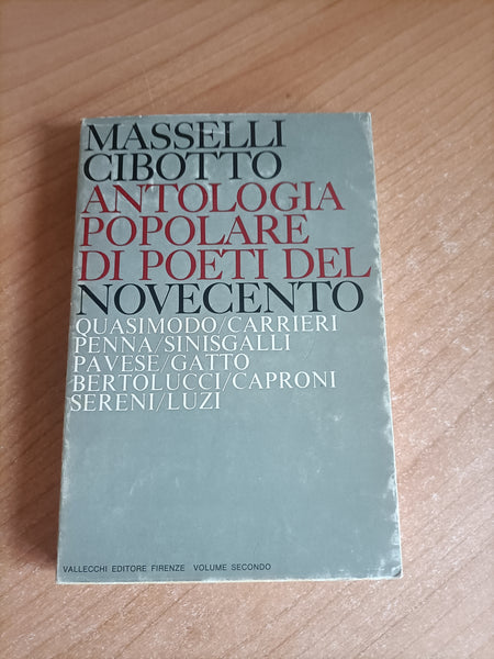 Antologia popolare di poeti del Novecento. Vol. II | V. Masselli, G. A. Cibotto