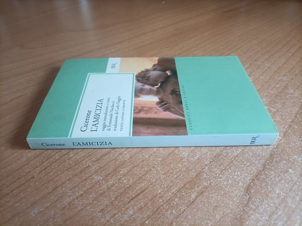 L’amicizia | Marco Tullio Cicerone - Rizzoli