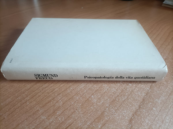 Psicopatologia della vita quotidiana | Sigmund Freud