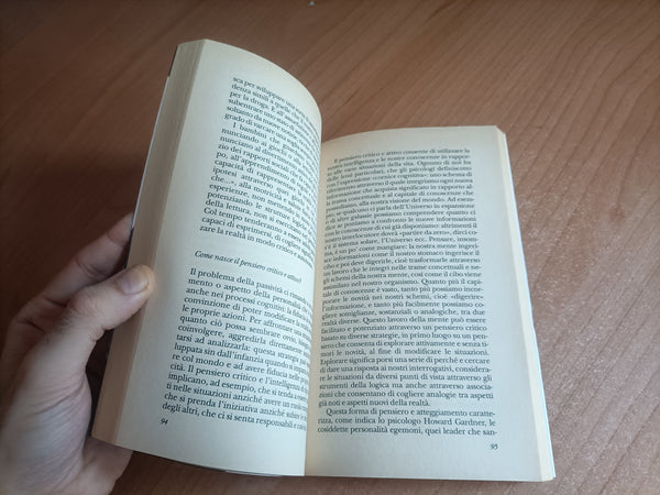 L’arte di pensare. Per imparare a decidere, per usare la forza della mente | Alberto Oliverio - Rizzoli