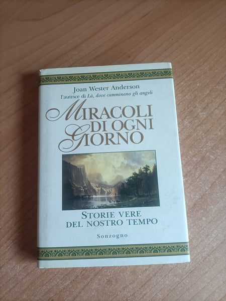 Miracoli di ogni giorno | Joan Wester Anderson