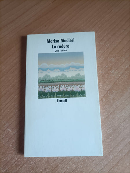 La radura | Marisa Madieri - Einaudi