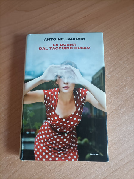 La donna dal taccuino rosso | Antoine Laurain - Einaudi