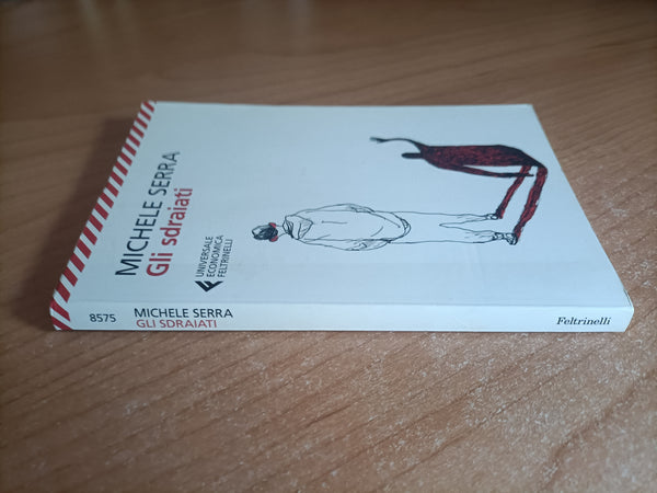 Gli sdraiati | Michele Serra - Feltrinelli