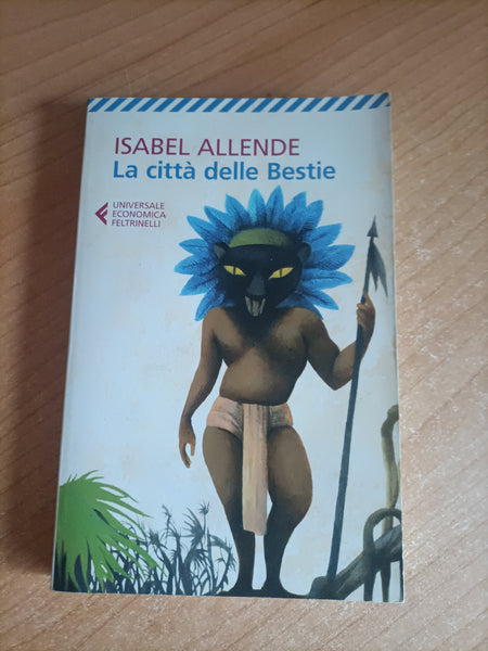 La città delle bestie | Isabel Allende - Feltrinelli