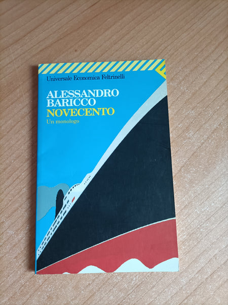 Novecento un monologo | Alessandro Baricco - Feltrinelli