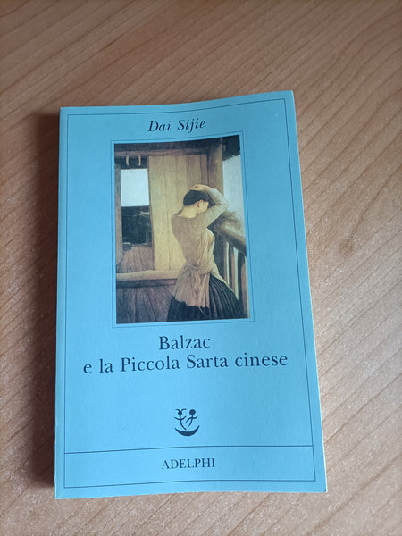 Balzac e la piccola sarta cinese | Dai Sijie - Adelphi