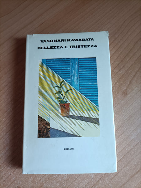 Bellezza e tristezza | Yasunari Kawabata - Einaudi