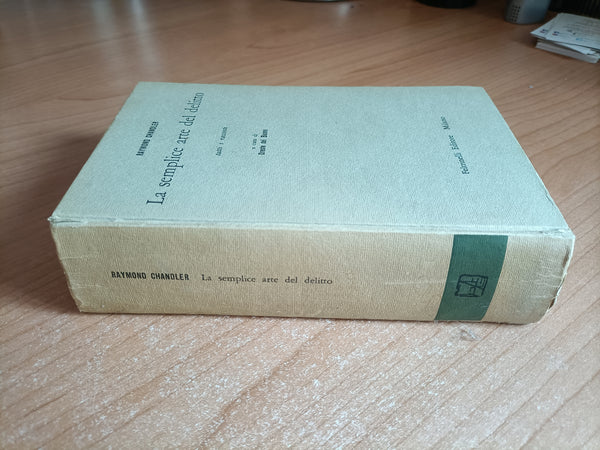 La semplice arte del delitto. Tutti i racconti | Raymond Chandler - Feltrinelli