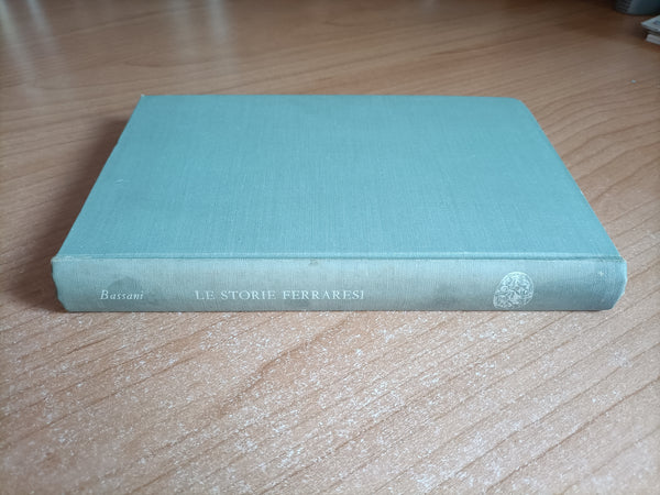 Le storie ferraresi | Giorgio Bassani - Einaudi