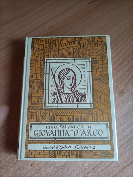 Giovanna d’Arco | Nino Salvaneschi
