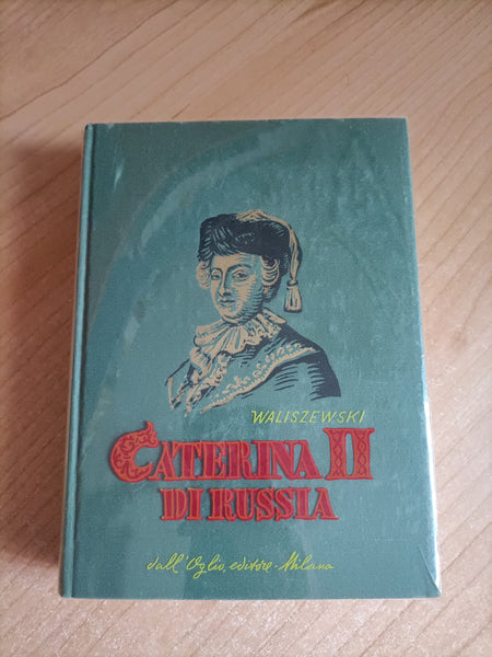 Caterina II di Russia | Waliszewski