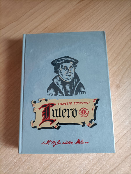 Lutero | Ernesto Buonaiuti