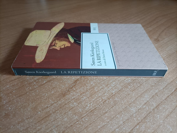 La ripetizione | Soren Kierkegaard - Rizzoli