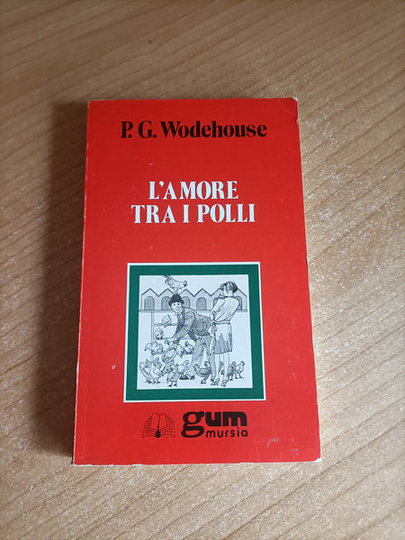 L’amore tra i polli | Wodehouse
