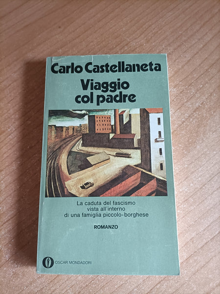 Viaggio col padre | Carlo Castellaneta - Mondadori