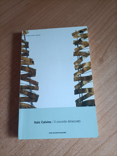 Il visconte dimezzato | Italo Calvino - Mondadori
