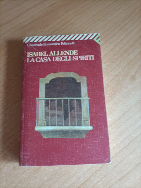 La casa degli spiriti | Isabel Allende - Feltrinelli