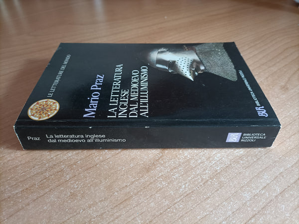 La letteratura inglese. Dal Medioevo all’Illuminismo | Mario Praz - Rizzoli