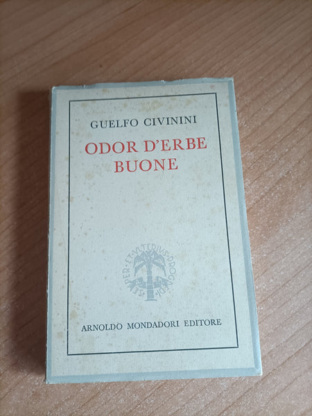 Odor d’erbe buone | Guelfo Civinini - Mondadori
