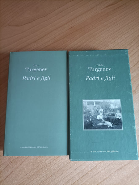 Padri e figli | Ivan Sergeevic Turgenev