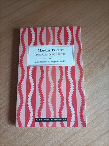 Precauzione inutile | Marcel Proust