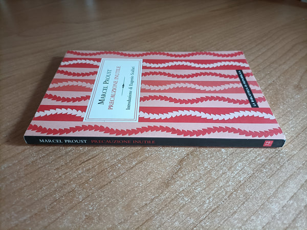 Precauzione inutile | Marcel Proust