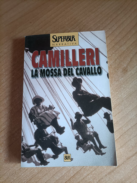 La mossa del cavallo | Andrea Camilleri - Rizzoli