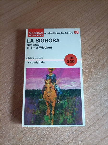 La signora | Ernst Wiechert - Mondadori