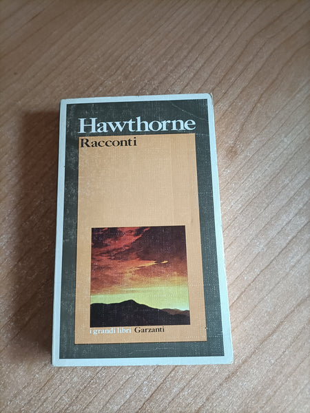 Racconti | Nathaniel Hawthorne - Garzanti