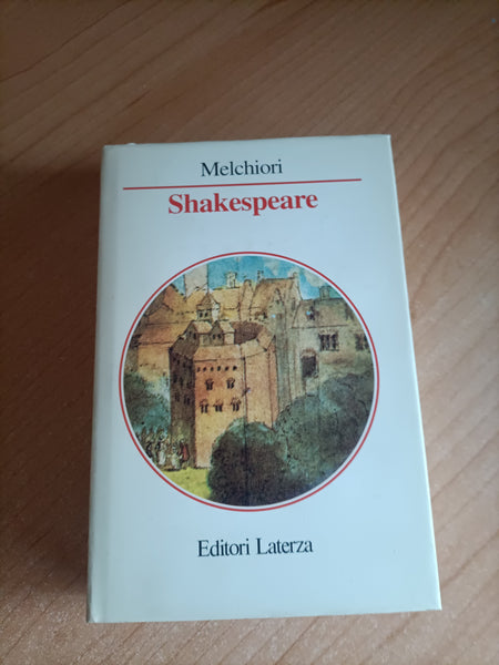 Shakespeare | Giorgio Melchiori - Laterza