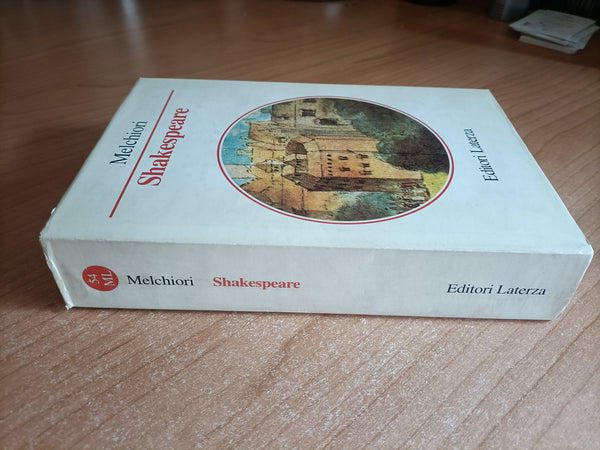 Shakespeare | Giorgio Melchiori - Laterza