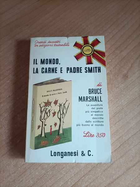 Il mondo, la carne e Padre Smith | Bruce Marshall
