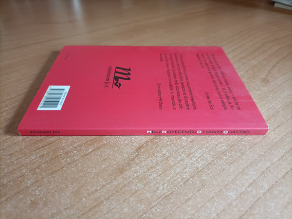 Mille novecento ottanta quattro | Asimov; Burgess; Eco; Fromm; Hitchens; Pynchon