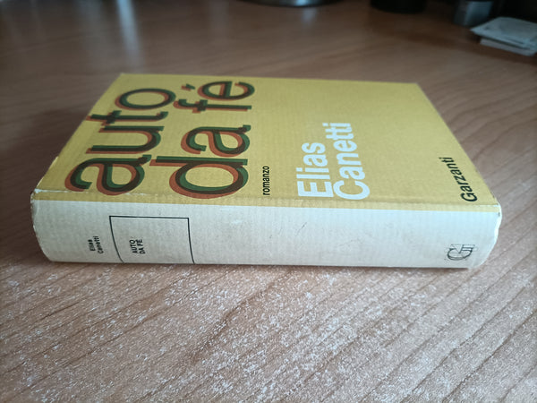 Auto da fé | Elias Canetti - Garzanti