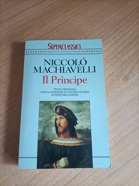 Il principe | Niccolò Machiavelli - Rizzoli