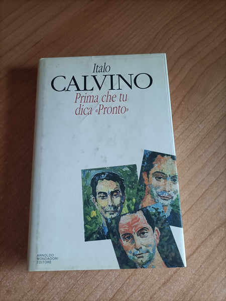 Prima che tu dica Pronto | Italo Calvino - Mondadori