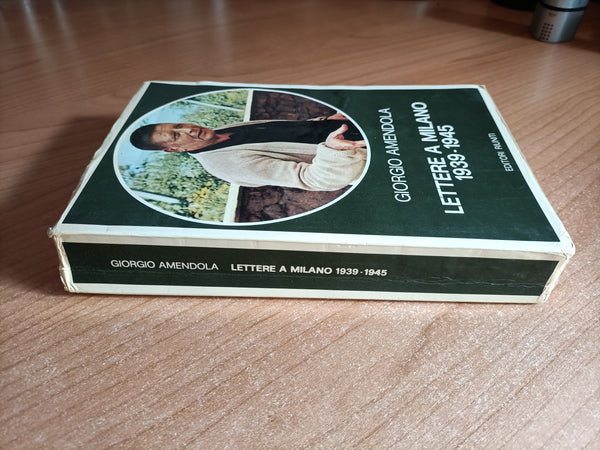 Lettere a Milano 1939-1945 | Giorgio Amendola - Editori Riuniti