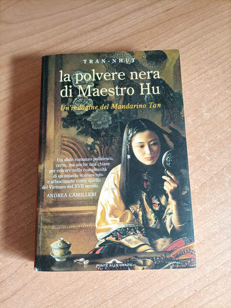 La polvere nera di Maestro Hu | Tran Nhut - Ponte alle Grazie
