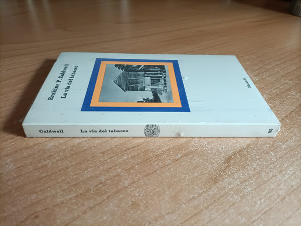 La via del tabacco | Erskine Caldwell - Einaudi
