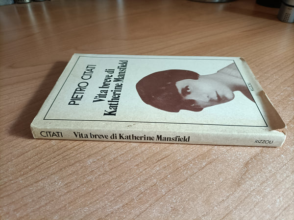 Vita breve di Katherine Mansfield | Pietro Citati - Rizzoli